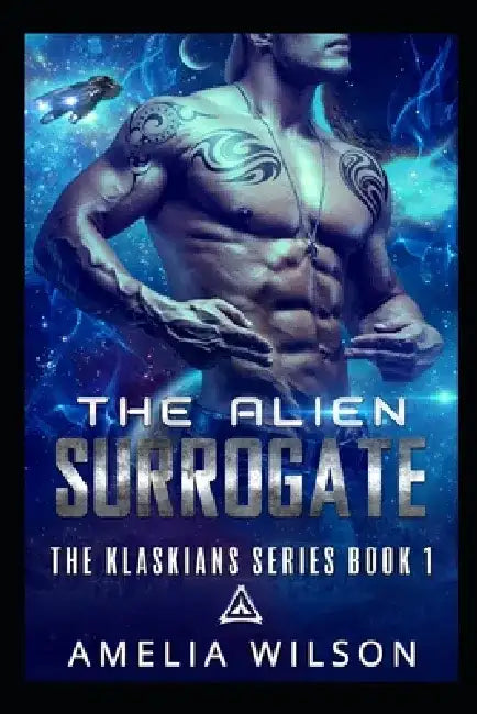 The Alien Surrogate by Amelia Wilson