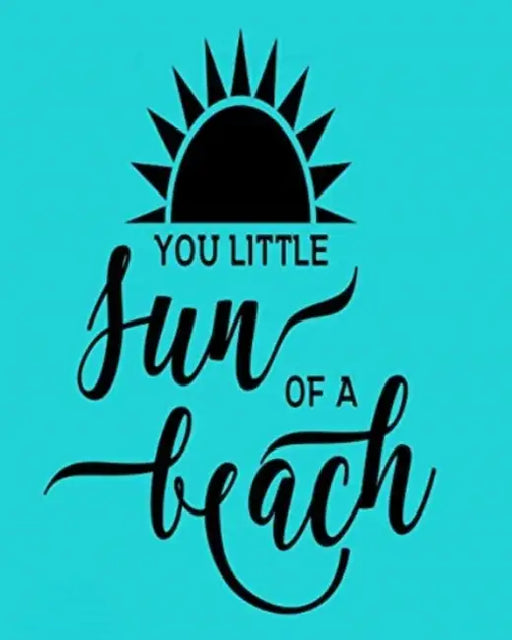 You Little Sun of a Beach by Let Art Adoorn You LLC
