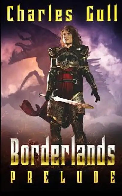 Borderlands: Prelude by Lee Dunning