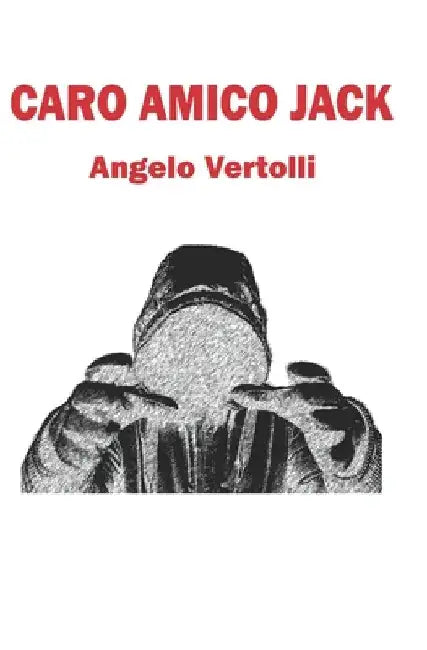 Caro amico Jack by Vertolli, Angelo