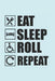 Eat Sleep Roll Repeat: 100-page, 6 x 9 in (15.2 x 22.9 cm) by Ramped Up Notebooks