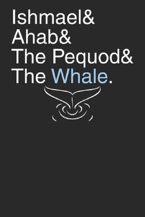Ishmael & Ahab & The Pequod & the Whale: Moby Dick design, for fans of Herman Melville's Moby Dick. For fans of English Literature by Literary Urban Studio