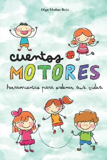 Cuentos Motores by Muñoz Ruiz, Olga