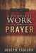 A Complete Work on Prayer by Joseph Essilfie
