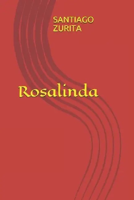Rosalinda by Zurita, Santiago Juan