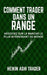 Comment trader dans un range: Négociez sur le marché le plus intéressant du monde by Press, Dao