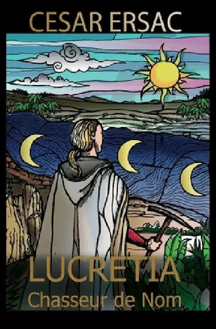 Lucrétia: Chasseur de Nom by Ersac, César