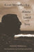 Alone on Land and Sea by Kent Weatherby