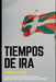 tiempos de ira by Diez Cosio, Francisco
