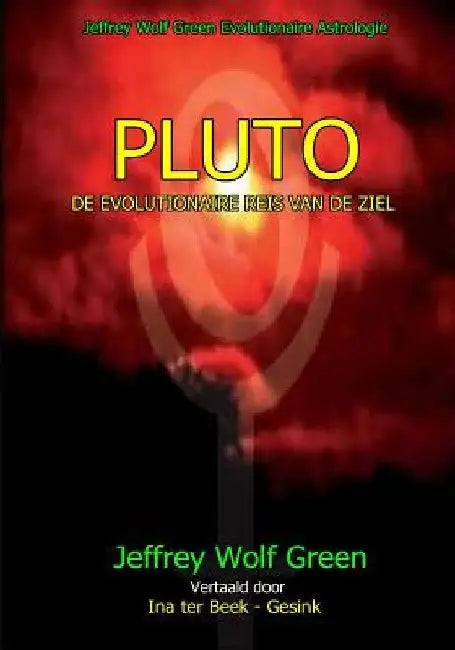 Pluto: de Evolutionaire Reis Van de Ziel by Beek -. Gesink, Ina Ter