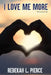 I Love Me More by Rebekah L. Pierce
