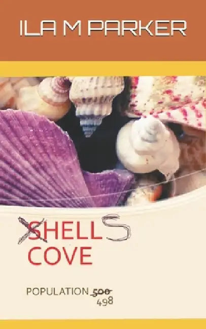 Hell's Cove by Ila M. Parker
