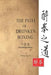 The Path of Drunken Boxing Pocketbook Edition by Zhang, Jing Fa