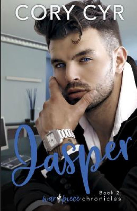 Jasper: Book 2 War & Piece Chronicles by Cory Cyr