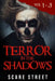 Terror in the Shadows Volumes 1 - 3: Scary Ghosts, Paranormal & Supernatural Horror Short Stories Anthology by Ron Ripley