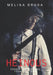 Heinous: Forgotten Murders From the 1910s by John Druga
