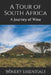 A Tour of South Africa: A Journey of Wine by Winery Essentials