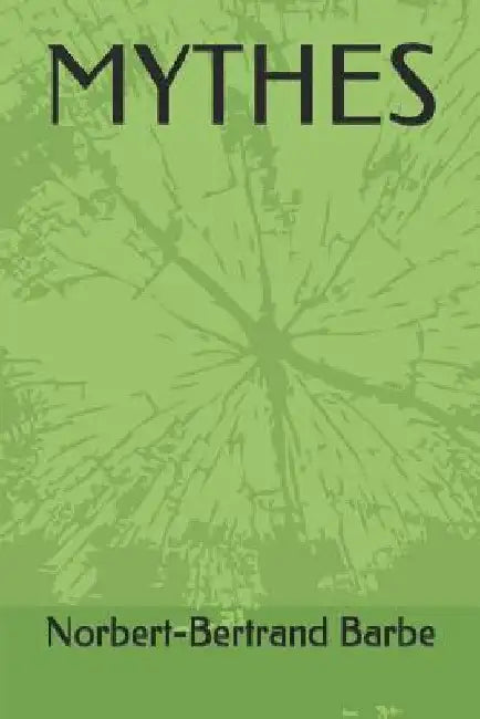 Mythes by Barbe, Norbert-Bertrand