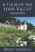A Tour of the Loire Valley: A Journey of Wine by Winery Essentials