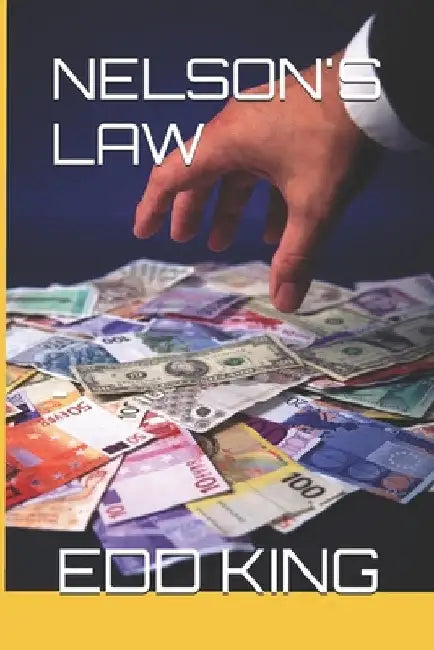 Nelson's Law: - by King, Edd