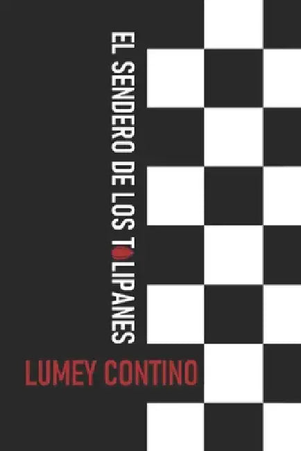 El sendero de los tulipanes by Contino Capote, Lumey