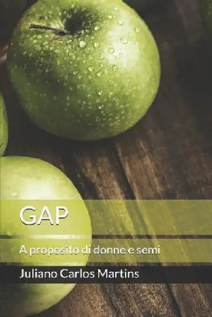 Gap: A proposito di donne e semi by Tredesini Barbieri, Tania Denise