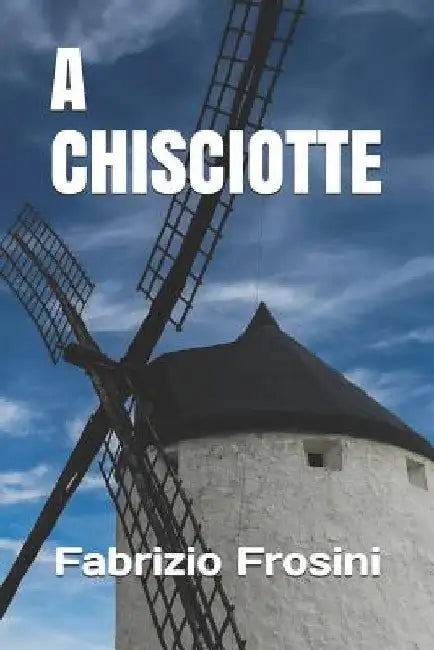 A Chisciotte by Frosini, Fabrizio