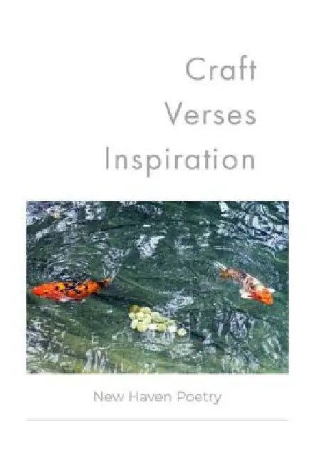Craft Verses Inspiration by New Haven Poetry
