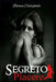 Segreto Piacere by Castigliola, Bianca