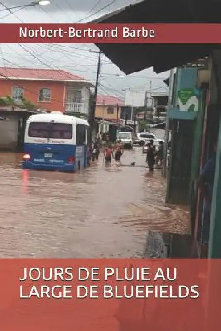 Jours de Pluie Au Large de Bluefields by Barbe, Norbert-Bertrand