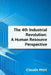 The 4th Industrial Revolution: A Human Resource Perspective by Claude Phiri