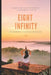 Eight Infinity: 8 simple meditation techniques to experience ∞ within by A. J