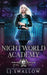 Nightworld Academy: Term One by Lj Swallow
