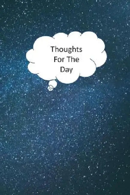 Thoughts For The Day by Edith Hignutt