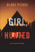 Girl, Hunted (An Ella Dark FBI Suspense Thriller-Book 3) by Blake Pierce