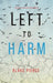 Left to Harm (An Adele Sharp Mystery-Book Fifteen) by Blake Pierce