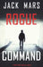 Rogue Command (A Troy Stark Thriller-Book #2) by Jack Mars