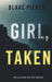 Girl, Taken (An Ella Dark FBI Suspense Thriller-Book 2) by Blake Pierce
