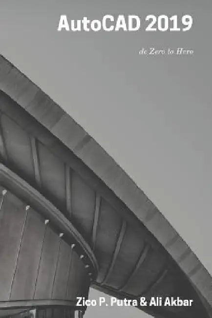 AutoCAD 2019 de Zero to Hero by Akbar, Ali