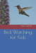 Bird Watching for Kids by My Journal