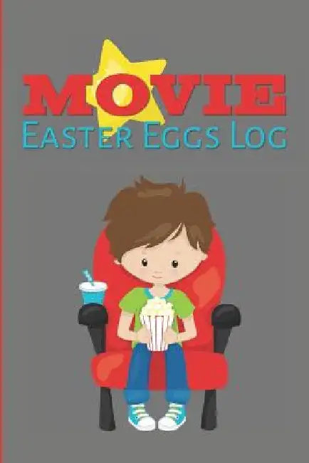 Movie Easter Eggs Log: Track the Hidden Messages and References in Films by Larkspur &. Tea Publishing