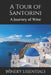 A Tour of Santorini: A Journey of Wine by Winery Essentials