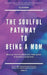 The Soulful Pathway To Being a Mom: Discover how to unlock your inner power to become a great mom by Eleesha