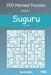 Suguru Puzzles - 200 Normal Puzzles 11x11 vol.22 by David Smith