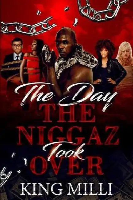 The Day the Niggaz Took Over by Sheer Genius