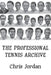 The Professional Tennis Archive by Chris Jordan