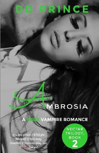 Ambrosia (Nectar Trilogy, Book 2) by DD Prince