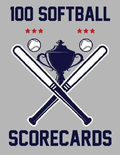 100 Softball Scorecards: 100 Scorecards For Baseball and Softball Games by Francis Faria