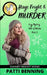 Stage Fright and Murder by Benning, Patti