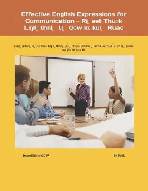 Effective English Expressions for Communication - Ri̱eet Thuɔk Liŋli̱thni̱ ti̱ Gɔw kɛ kui̱ Ruac: DeriQ by Jeremiah B. Nyuot